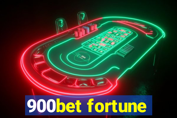 900bet fortune